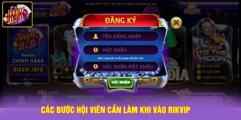Các bước hội viên cần làm khi vào chơi tại Cổng game